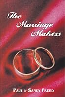 The Marriage Makers 0967729300 Book Cover
