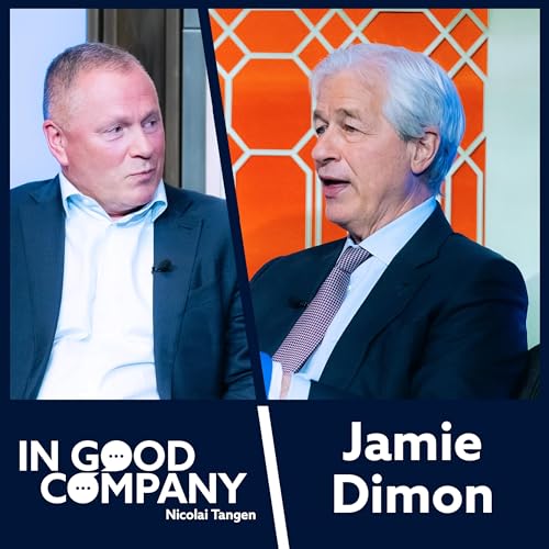 Live podcast with Jamie Dimon, CEO JPMorgan Chase: Corporate culture, risk and the global economy