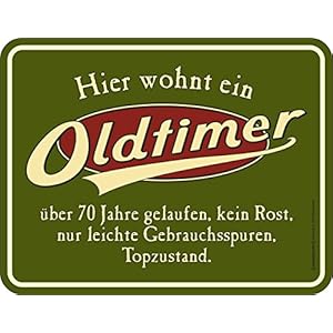 RAHMENLOS Original Blechschild zum 70. Geburtstag: Oldtimer, 70 Jahre gelaufen, Topzustand.