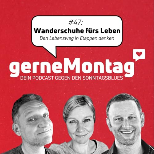 #47 Wanderschuhe fürs Leben cover art