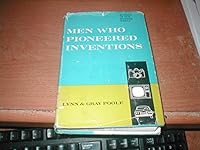 Men who pioneered inventions, B0006BZ6AM Book Cover