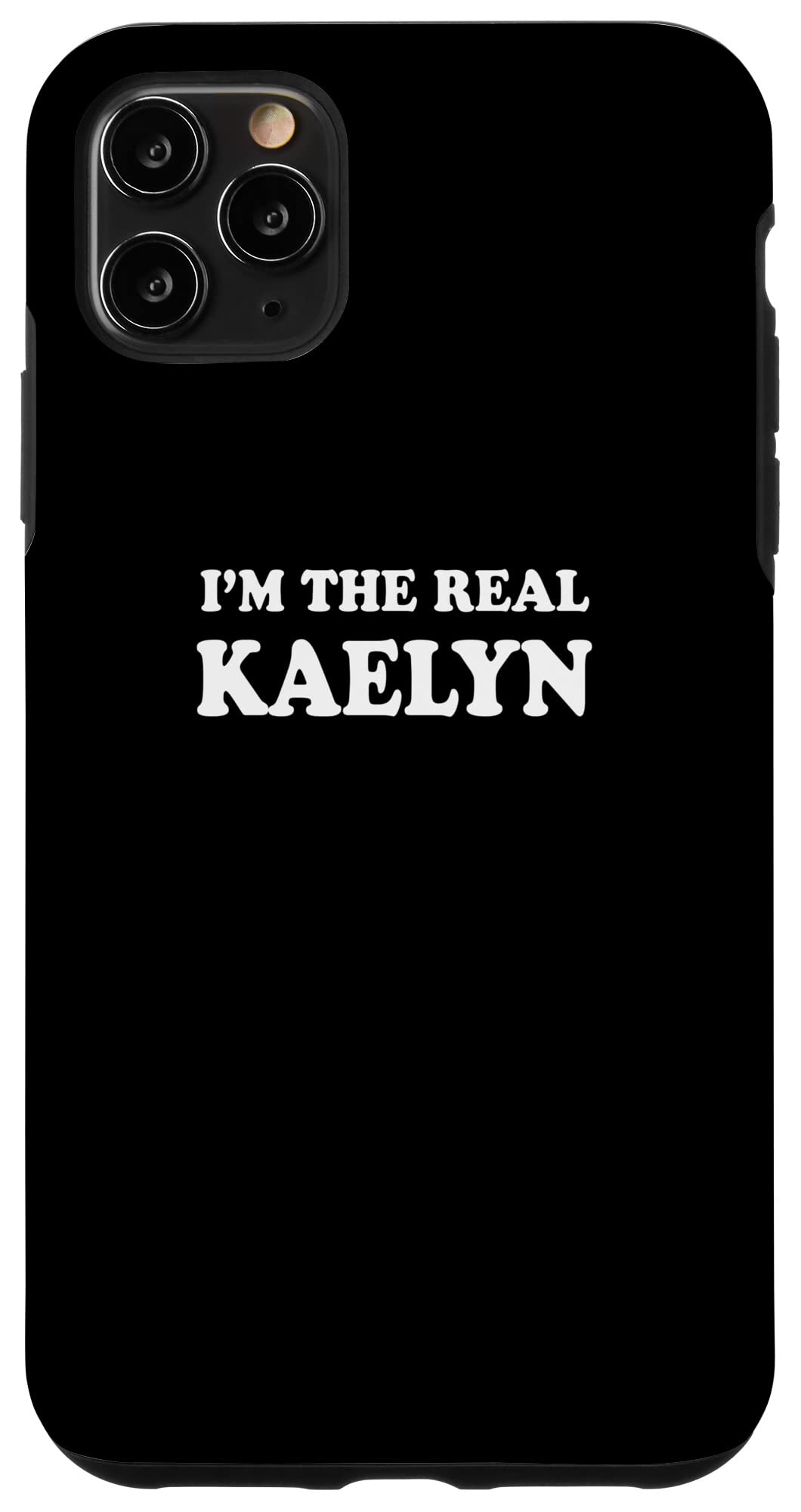 iPhone 11 Pro Max KAELYN Personalized Name Shirt KAELYN First Name Case