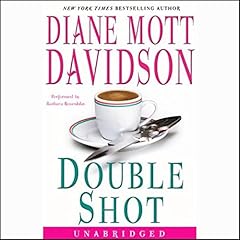 Double Shot Audiolibro Por Diane Mott Davidson arte de portada