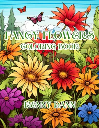 FANCY FLOWERS: COLORING BOOK