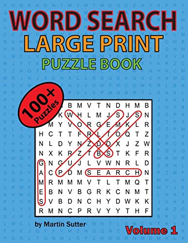 Word Search Large Print Puzzle Book - 100 plus puzzles (Volume)