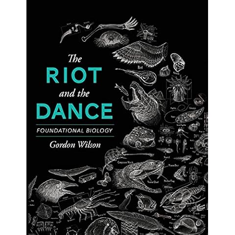The Riot and the Dance: Foundational Biology Cover