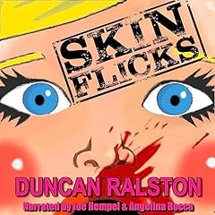 Skin Flicks Audiobook By Duncan Ralston cover art