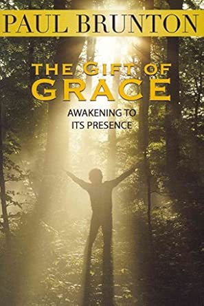 GIFT OF GRACE AWAKENING TO: Awakening to Its Presence-Wow! eBook