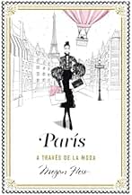 París a través de la moda (Biblioteca Megan Hess)
