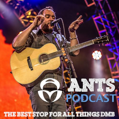 Ants Podcast: The Best Stop for All Things DMB cover art