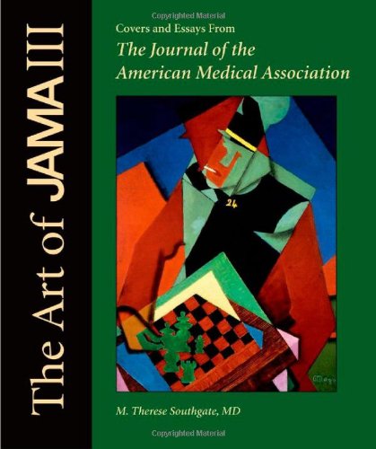 The Art of Jama III: Covers and Essays from the Journal of the American Medical Association (Jama & Archives Journals (Oxford University Press))