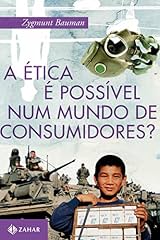 Capa de A ética é possível num mundo de consumidores?