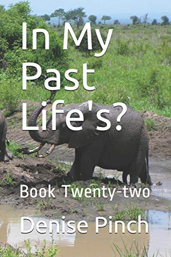 In My Past Life's?: Book Twenty-two