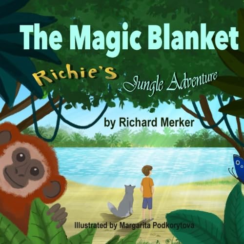 The Magic Blanket Richie's Jungle Adventure Merker, Richard