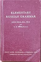 Elementary Russian Grammar by Louis Segal & K. H. Whibley B0000CL792 Book Cover