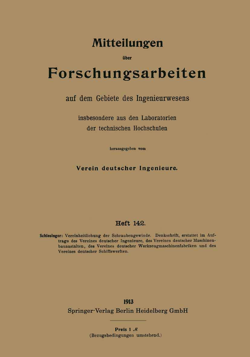 Mitteilungen über Forschungsarbeiten auf dem Gebiete des Ingenieurwesens, insbesondere aus den Laboratorien der technischen Hochschulen (German ... Gebiete des Ingenieurwesens, 142, Band 142)
