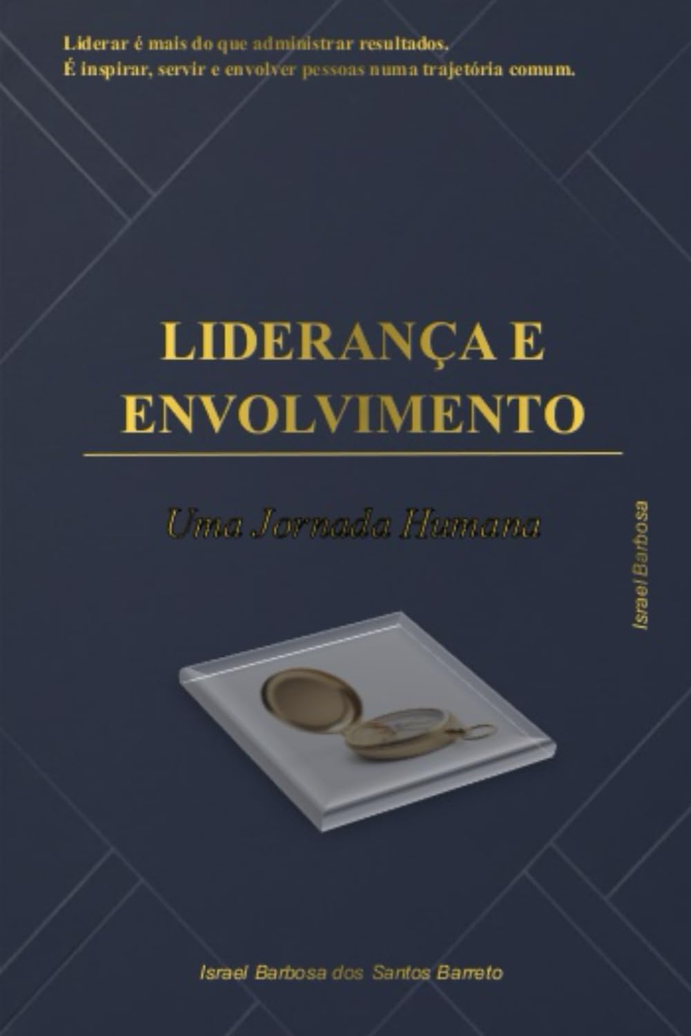 Liderança e Envolvimento: Uma Jornada humana