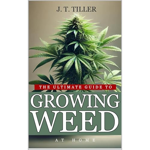 The Ultimate Guide To Growing Weed At Home : J. T. Tiller episode artwork