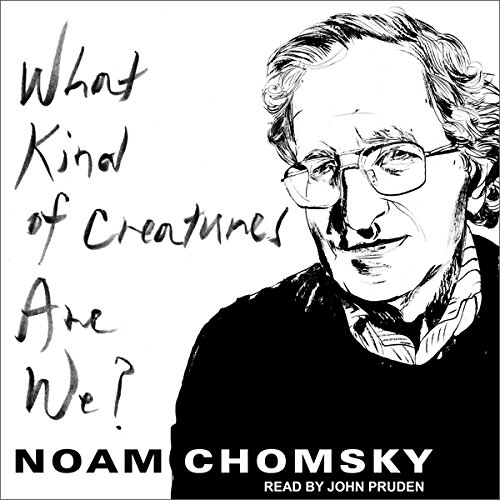 What Kind of Creatures Are We?    
	                
	            

                 
                        Audible Audiobook 
                  
                        – Unabridged
