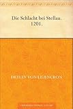  Die Schlacht bei Stellau. 1201