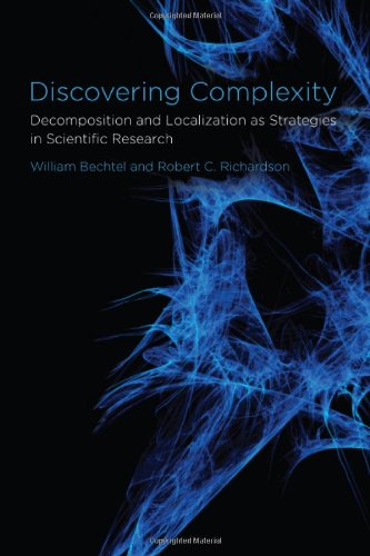 Discovering Complexity: Decomposition and Localization as Strategies in Scientific Research (The MIT