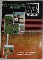 Soil Management Under Humid Conditions in Asia & Pacific 9747614359 Book Cover