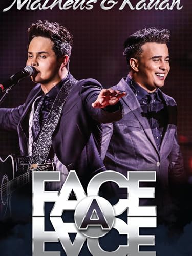 Matheus and Kauan - Face A Face