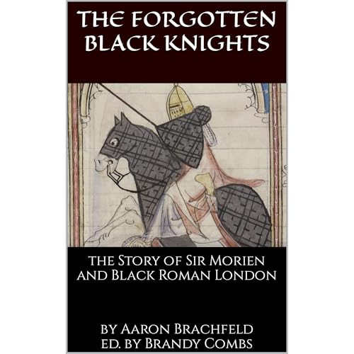 the Forgotten Black Knights by Aaron Brachfeld episode artwork