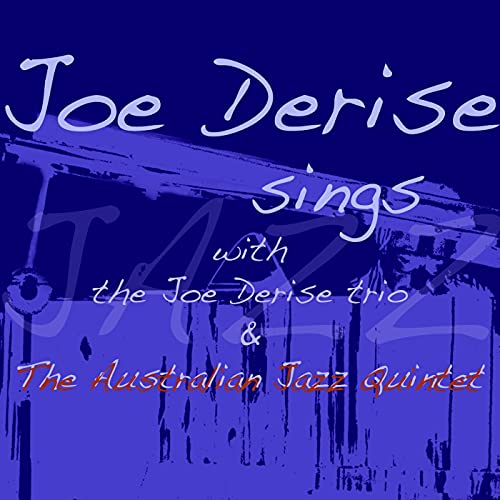 Amazon Music Joe DeriseのJoe Derise Sings Amazon.co.jp