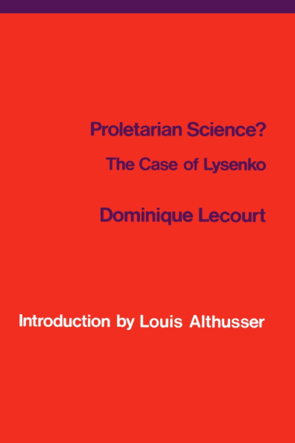 Proletarian Science?: The Case of Lysenko