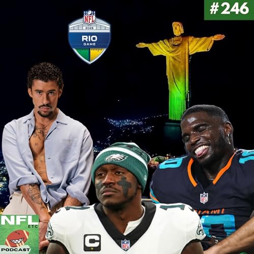 NFL Etc 246 - A-HA U-HU o Maraca é nosso!, Bad Bunny no SB + recap semana 4 cover art