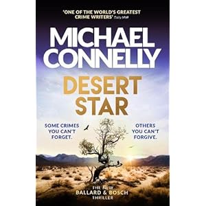 Desert Star: The Brand New Blockbuster Ballard & Bosch Thriller