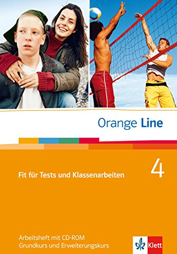 Orange Line 4: Fit für Tests und Klassenarbeiten. Vorbereitung auf Kompetenztests und Lernstandserh Orange Line 4: Fit für Tests und Klassenarbeiten. Vorbereitung auf Kompetenztests und Lernstandserh
