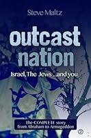 Outcast Nation: Israel, The Jews ... and you 0956229646 Book Cover
