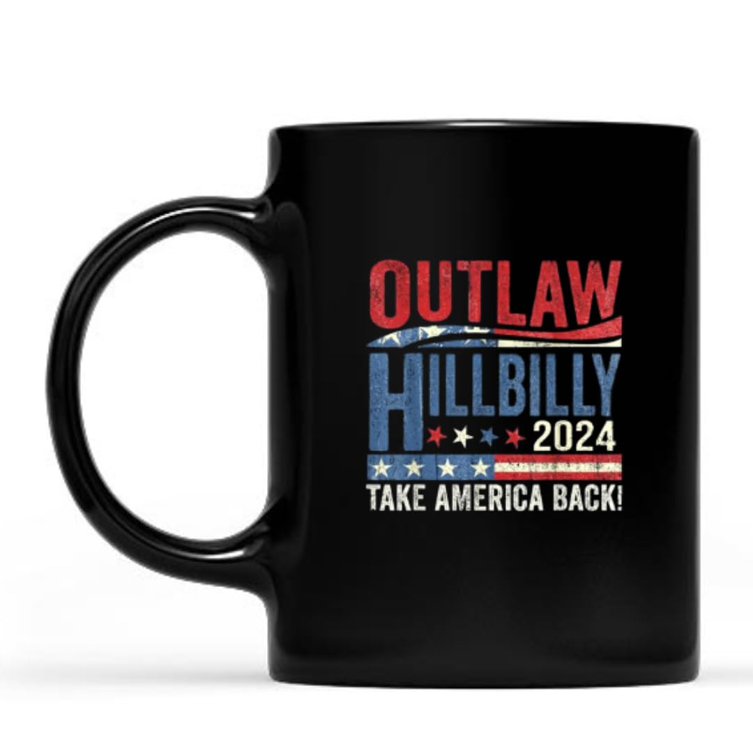 Outlaw Hillbilly Coffee Mug 2024, I'm Voting For The Outlaw And The Hillbilly Ceramic Mug, Tr*ump For President 2024 Coffee Mug 11oz 15oz, Presidential Campaign Mug