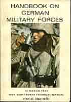 Handbook on German Military Forces 15 March 1945 (TM-E 30
