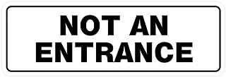 All Quality Standard Not An Entrance Wall or Door Sign - Durable Material | Compliance and Regulatory Signage - White - Small (1 Pack)