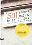 501 Racons Màgics De Barcelona Que Has De Conèixer Abans De Morir (CATALAN)