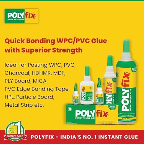 Image of POLYfix Instant WPC /PVC Glue - Ideal for Wood,Mica,Acrylic Sheets, Ceramics, Stone, WPC /PVC boards, Gypsum and Particle Boards-Strong Bond and Quick Setting Formula (125g)