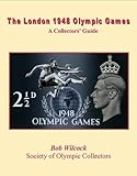 olympic games 1948 hockey  The London 1948 Olympic Games - a Collectors\' Guide