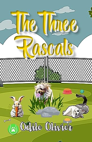 The Three Rascals - Kindle edition by Olivier, Odile. Children Kindle ...