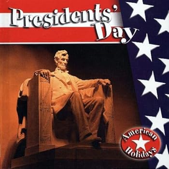 Library Binding Presidents' Day (American Holidays) Book