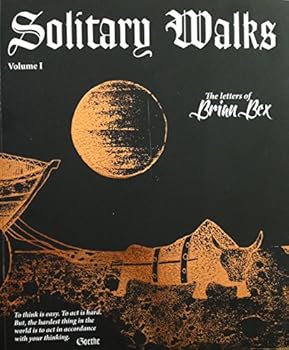 Mass Market Paperback Solitary Walks: The Letters of Brian Bex Book