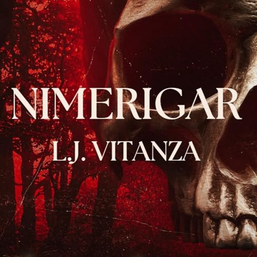 Nimerigar by L. J. Vitanza episode artwork