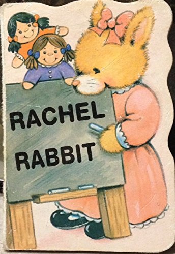 Rachel Rabbit: Peter Haddock, Jane Swift: 9781558030428: Amazon.com: Books