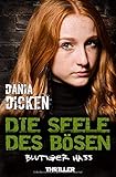 Cover zum Buch Die Seele des Bösen: Blutiger Hass