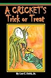 A Cricket's Trick or Treat