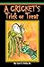 A Cricket's Trick or Treat