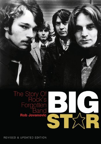 Couverture de Big star: the story of rock's forgotten band livre sur la musique