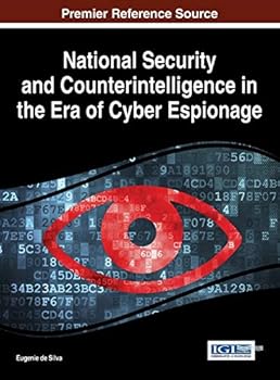 Hardcover National Security and Counterintelligence in the Era of Cyber Espionage Book
